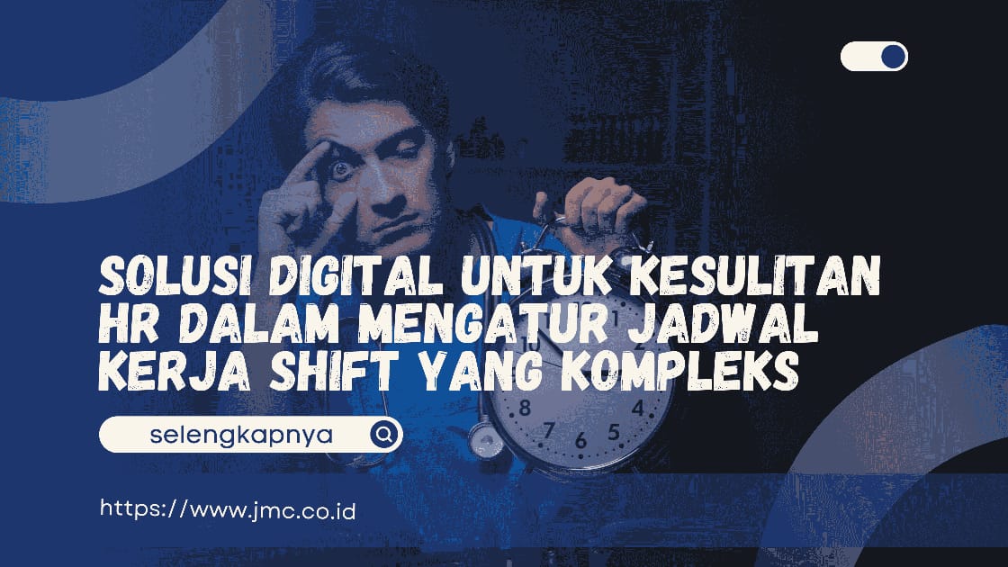 Mengatur Jadwal Kerja Shift