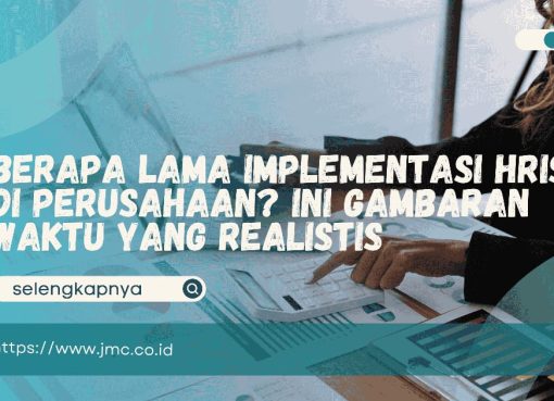 Implementasi HRIS butuh waktu berapa lama