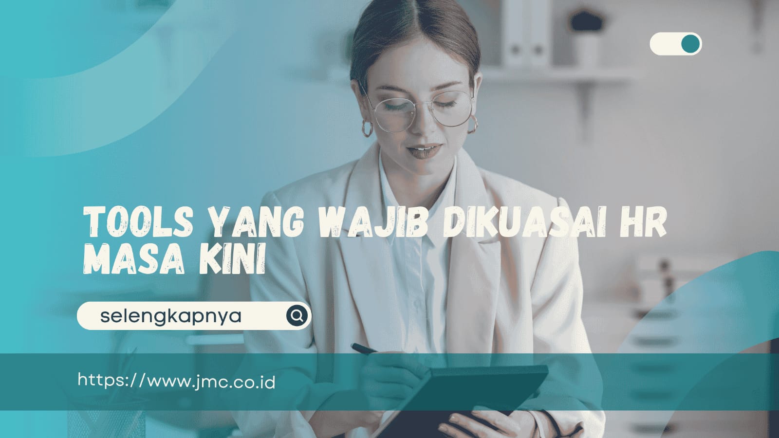 Tools yang wajib dikuasai HR masa kini