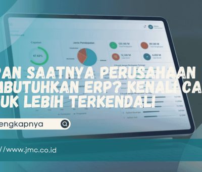Kapan Perusahaan Membutuhkan ERP